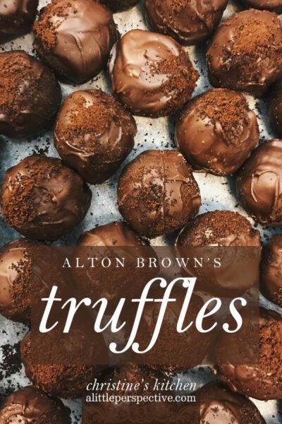 alton brown's truffles | christine's kitchen at alittleperspective.com