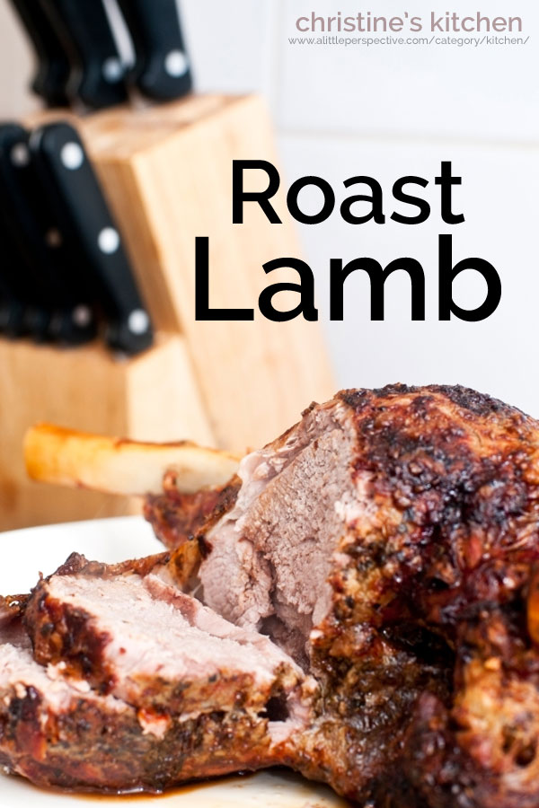 roast lamb | christine's kitchen at a little perspective