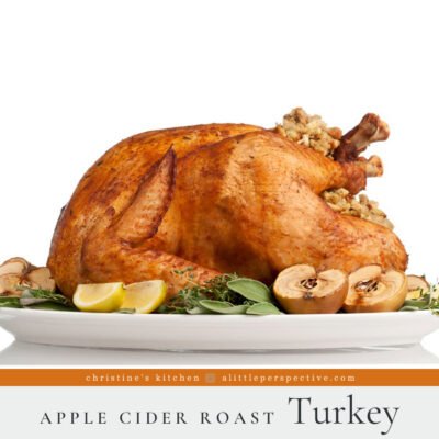 Aunt Kellie’s Apple Cider Roast Turkey