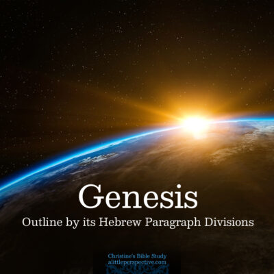Outline of Genesis by its Hebrew Paragraph Divisions