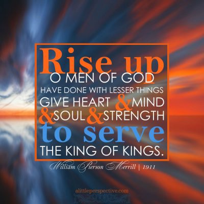 rise up o men of God