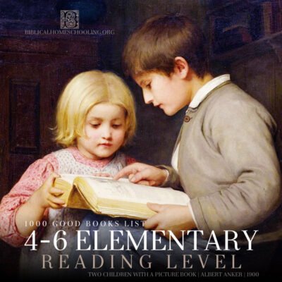 4-6 Elementary Reading: Literature | 1000 Good Books