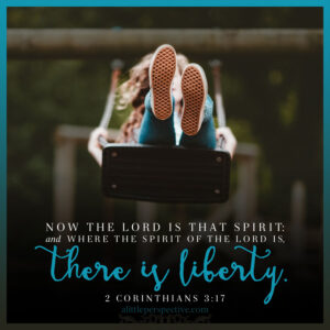2 Cor 3:17 | scripture pictures @ alittleperspective.com