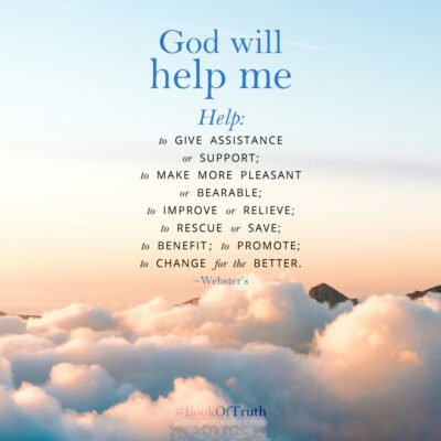 God will help me