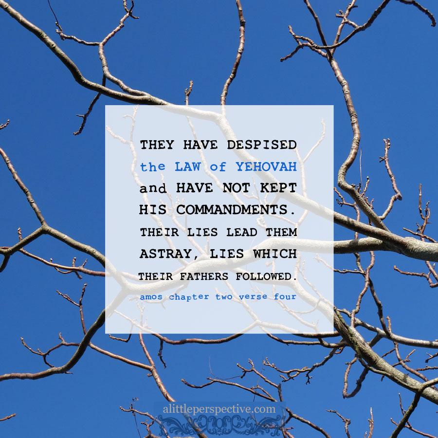 Amo 2:4 | scripture pictures at alittleperspective.com