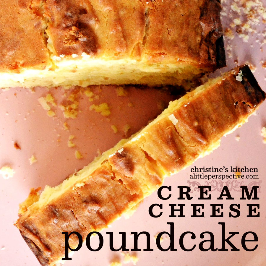 cream cheese poundcake | christine's kitchen at alittleperspective.com