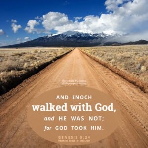 Gen 5:24 | Scripture Pictures @ alittleperspective.com