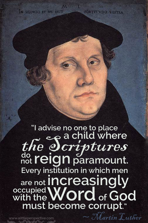 martin luther on schooling | biblical homeschooling at a little perspective