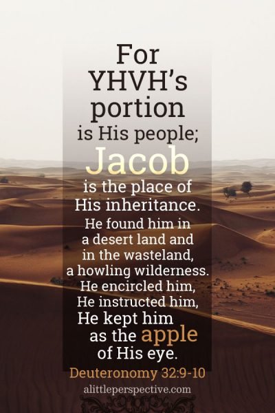 Deu 32:9-10 | scripture pictures at alittleperspective.com