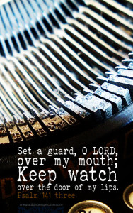 Psa 141:3 cell wallpaper | scripture pictures at alittleperspective.com