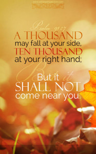 Psa 91:7 cell wallpaper | scripture pictures at alittleperspective.com