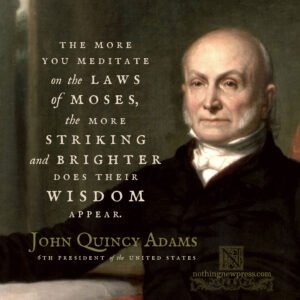 John Quincy Adams | nothingnewpress.com