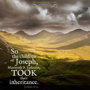 Jos 16:4 | scripture pictures at alittleperspective.com