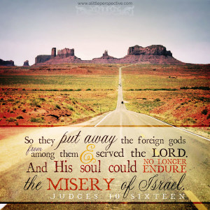 Jud 10:16 | scripture pictures at alittleperspective.com