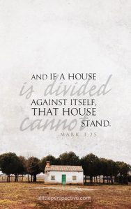 Mar 3:25 cell wallpaper | scripture pictures at alittleperspective.com