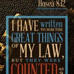 Hos 8:12 cell wallpaper | scripture pictures at alittleperspective.com