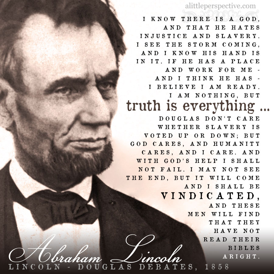 Abraham Lincoln 1858 | famous quotes at alittleperspective.com