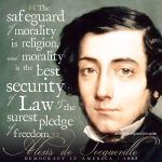 Alexis de Tocqueville | famous quotes at alittleperspective.com