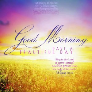 good morning | daily blessings from alittleperspective.com