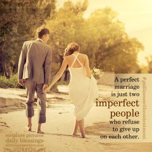 two imperfect people | godliness with contentment at alittleperspective.com