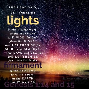 Gen 1:14-15 | scripture pictures at alittleperspective.com