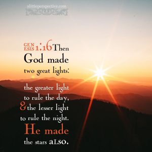 Gen 1:16 | scripture pictures at alittleperspective.com