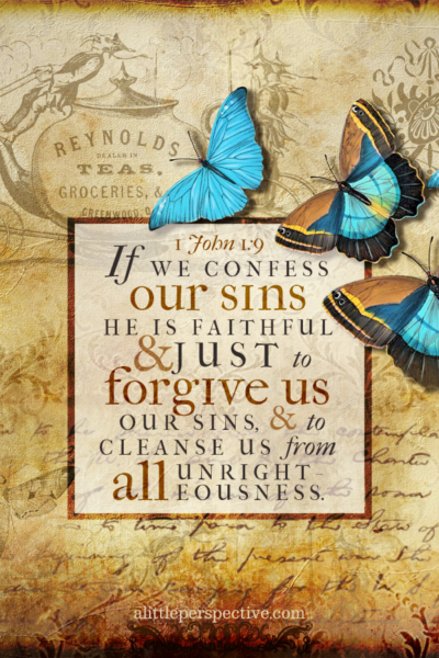 1 Joh 1:9 | Scripture Pictures @ alittleperspective.com
