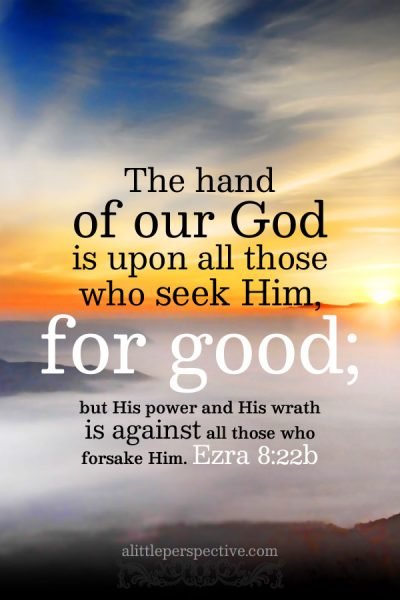 Ezr 8:22 | scripture pictures at alittleperspective.com