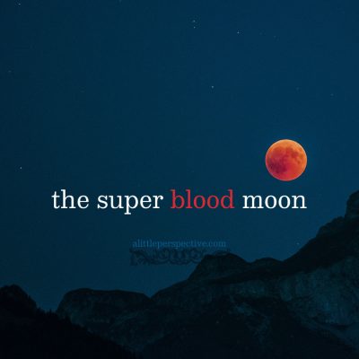 the super blood moon