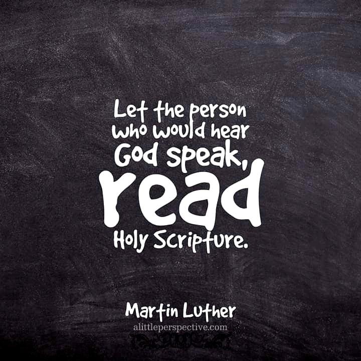read holy scripture - martin luther | alittleperspective.com