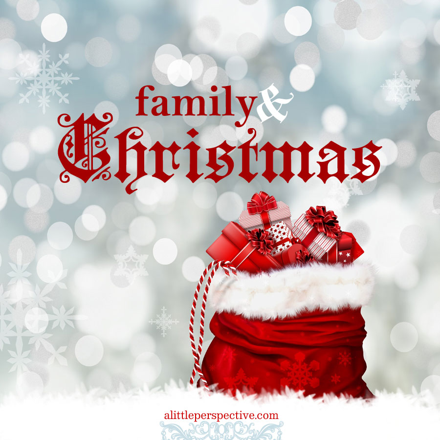 family and christmas | alittleperspective.com