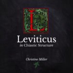 Leviticus in Chiastic Structure | nothingnewpress.com