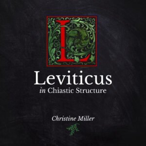 Leviticus in Chiastic Structure | nothingnewpress.com