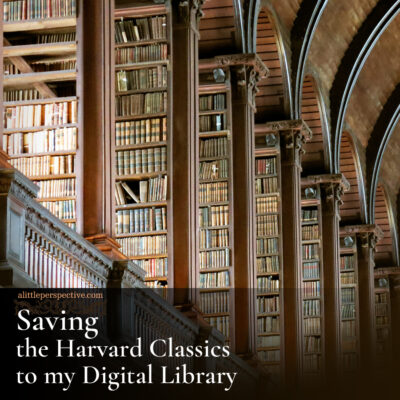 Saving the Harvard Classics to my Digital Library