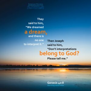 Gen 40:8 | Scripture Pictures @ alittleperspective.com