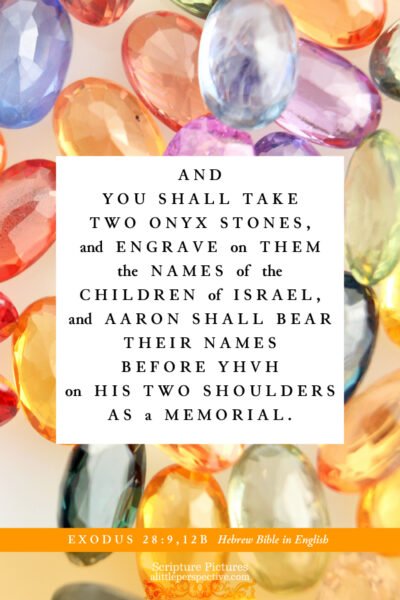 Exo 28:9 | Scripture Pictures @ alittleperspective.com
