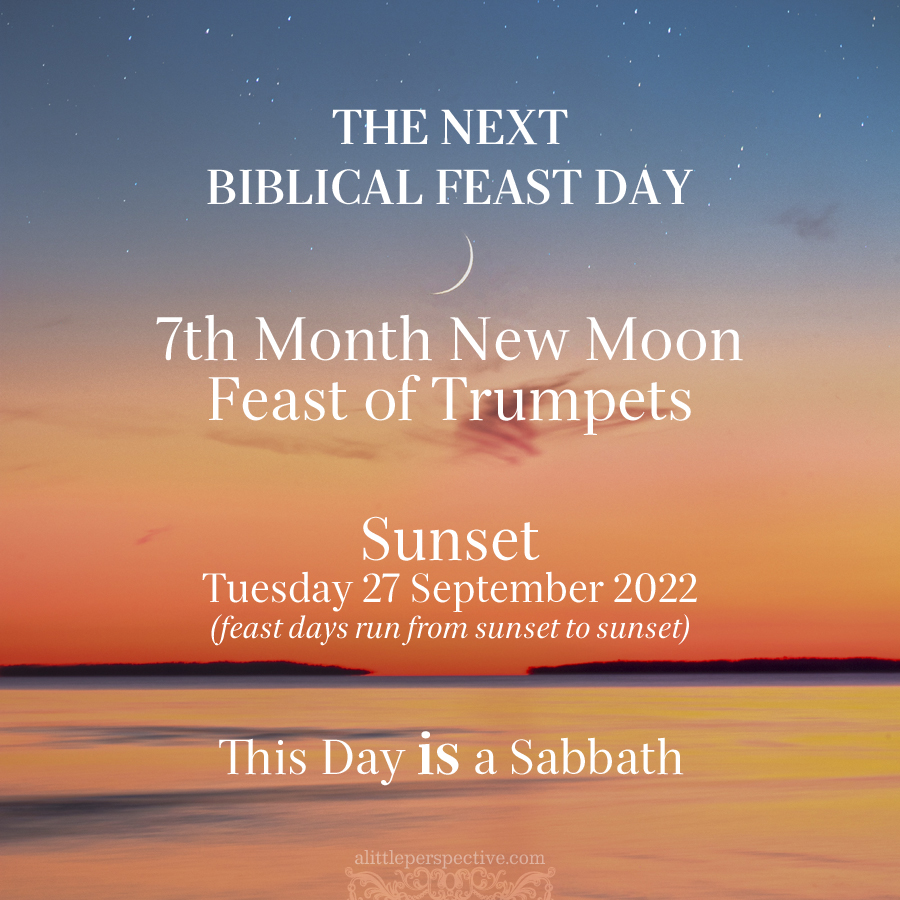 7th Month New Moon, Feast of Trumpets | alittleperspective.com