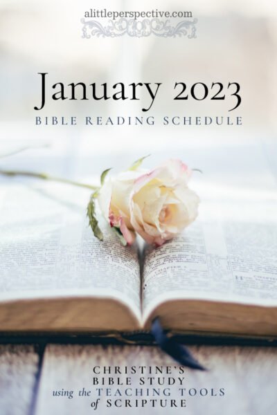 January 2023 Bible Reading Schedule | Christine's Bible Study @ alittleperspective.com