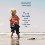 Psa 119:73 | Scripture Pictures @ alittleperspective.com