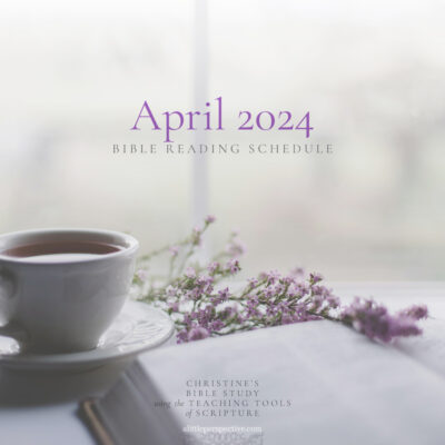 April 2024 Bible Reading Schedule