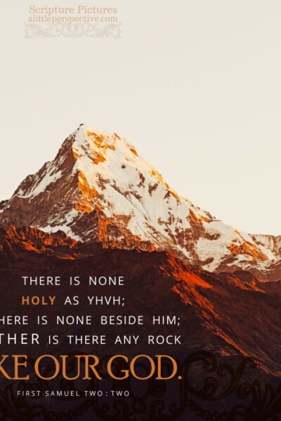 1 Sam 2:2 | Scripture Pictures @ alittleperspective.com