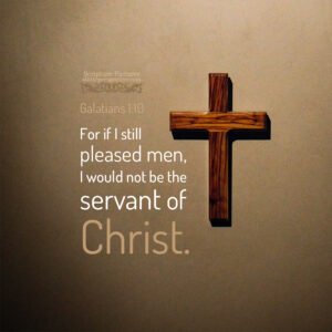 Gal 1:10 | Scripture Pictures @ alittleperspective.com