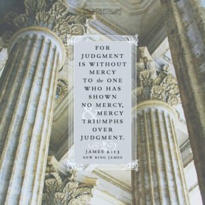 Jam 2:13 | Scripture Pictures @ alittleperspective.com