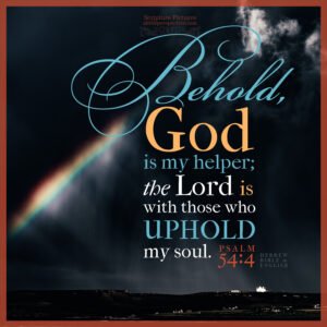 Psa 54:4 | Scripture Pictures @ alittleperspective.com