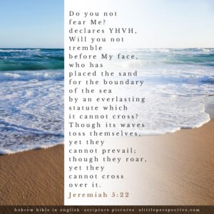 Jer 5:22 | Scripture Pictures @ alittleperspective.com
