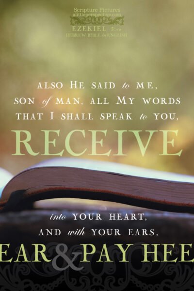 Eze 3:10 | Scripture Pictures @ alittleperspective.com