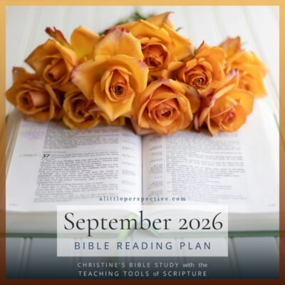 September 2026 Bible Reading Plan | Christine's Bible Study @ alittleperspective.com